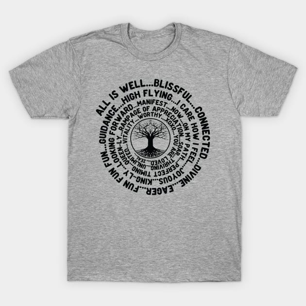 ABC FEEL GOOD Tree of Life Abraham-Hicks Inspired Law of Attraction T-Shirt by YogaStatement